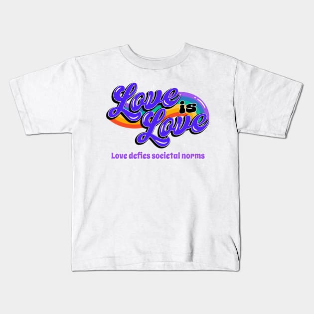 Love is Love. Love defies societal norms. Kids T-Shirt by Suimei